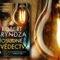 SOUTĚŽ o knihu Roberta Bryndzy OSUDNÉ SVĚDECTVÍ