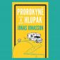 Vyhrajte dvě knihy Prorokyně a hlupák