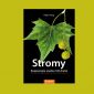 Vyhrajte dvě knihy Stromy