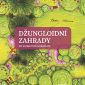 Soutěž o jarní novinku Džungloidní zahrady od Nezkrotné zahradnice