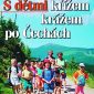 Soutěž o knihu S dětmi křížem krážem po Čechách od nakladatelství Frag