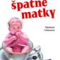 Knížka na letní čtení – Deník Špatné matky