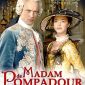Soutěž  o DVD Madam de Pompadour – Králova milenka, o životě a lásce s