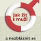 Vyhraj Pyramidu č.72 – soutěž o knihu Jak žít s muži a nezbláznit se