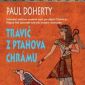 Vyhraj Pyramidu č.78 – soutěž o knihu Travič z Ptahova chrámu