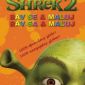 94.Týdenní turnaj o PC hru Shrek 2 – Bav se a maluj