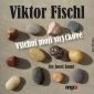 Soutěž o CD VIKTOR FISCHL – VŠICHNI MOJI STRÝČKOVÉ