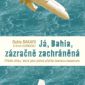 Otázková soutěž o knihu Já, Bahia