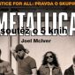 Soutěž o 5 knih Metallica