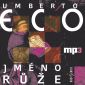 Soutěž o CD UMBERTO ECO – JMÉNO RŮŽE