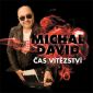 NOVÉ CD MICHALA DAVIDA – KAŽDÝ DEN JEDEN VÝHERCE!