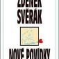 Soutěž o 2 knihy Zdeňka Svěráka – NOVÉ POVÍDKY