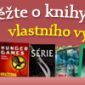 Soutěž o knihy dle vlastního výběru