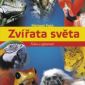 Soutěž o knihu Zvířata světa – fakta a zajímavosti