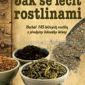 Soutěž o knihu Jak se léčit rostlinami