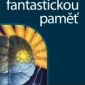 Soutěž o knihu Jak si vybudovat fantastickou paměť
