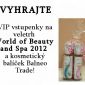 Vyhrajte kosmetický balíček a VIP vstupenky na veletrh World of Beauty & Spa!