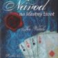 Soutěž o knihu Joe Vitale – Návod na šťastný život