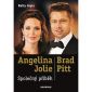 Soutěž o knižní novinku Angelina Jolie & Brad Pitt: Společný příběh