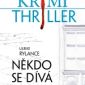 Soutěž o krimi thriller – Někdo se dívá z nakladatelství Fragment