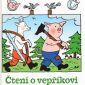 Soutěž o dětskou knížku „Čtení o vepříkovi a kůzleti“