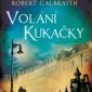 3x Kniha Volání Kukačky