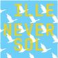 ILLE + Never Sol