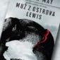 Soutěž o 2 krimi thrillery Muž z ostrova Lewis
