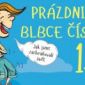 Soutěž o 5 knih Prázdniny blbce číslo 13