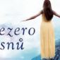 Soutěž o 3 knihy Jezero snů