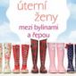Soutěž o 2 romány Úterní ženy mezi bylinami a řepou