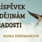Soutěž o 2 knihy Příspěvek k dějinám radosti