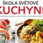 Soutěž o 3 kuchařky Škola světové kuchyně