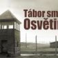 Soutěž o 2 knihy Tábor smrti Osvětim