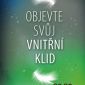 SOUTĚŽ o knihu – Objevte svůj vnitřní klid