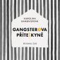 Vyhrajte román Gangsterova přítelkyně!