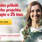 25 LET = 25 ZAČÁTKŮ aneb popište příběh svého projektu a hrajte s ČMSS o 5 × 25 tisíc