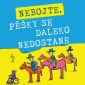 Vyhrajte dvě knihy Nebojte, pěšky se daleko nedostane