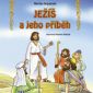 Soutěž o knihu JEŽÍŠ A JEHO PŘÍBĚH – PRO DĚTI